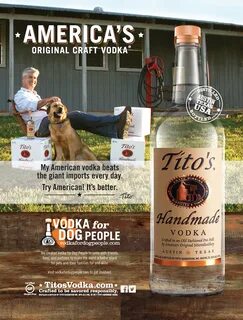 Tito’s Vodka.