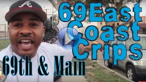 69th Street East Coast Crips: Its Murder In The Air Right He