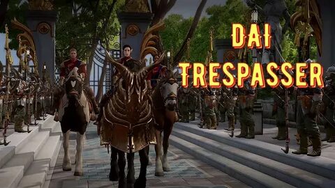 Dragon Age Inquisition Trespasser# 1 Чужак# 1 - YouTube