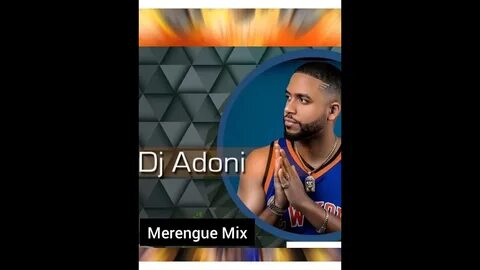 Dj adoni Merengue Mix vol 2 🇩 🇴 lo mejor del 2021 🎤 - YouTub