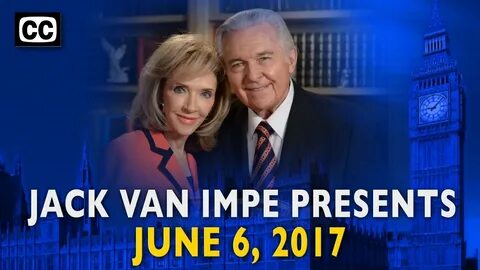 Jack Van Impe Presents--June 6, 2017 - YouTube