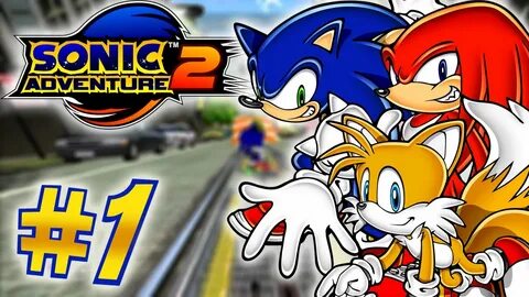 Download Sonic Adventure 2 HD - Hero Story - Part 1