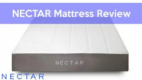 NECTAR MATTRESS REVIEW - Seek Mattress