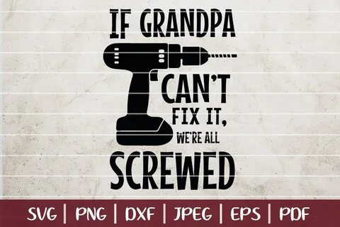 If Grandpa Can't Fix It Graphic by SeventhHeaven Studios - C