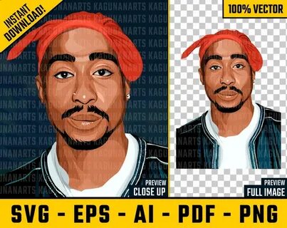 2Pac SVG Tupac Amaru Shakur PNG Tupac Shakur EPS Rapper Etsy