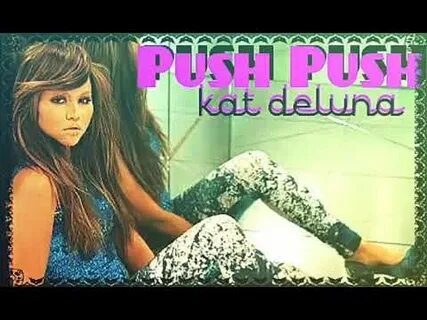 Kat DeLuna - Push Push (Njoya & Bahericz Radio Rmx) ft.Akon 