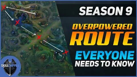 The Most Overpowered Jungle Route for Season 9! Skill Capped