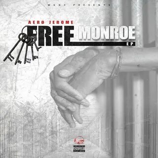 Aero Jerome альбом Free Monroe слушать онлайн бесплатно на Я