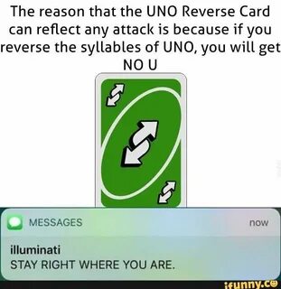 The reason that the UNO Reverse Card can reﬂect any attack i