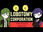 The Singing Machine Reading (Lobotomy Corporation Special) -