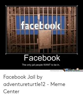 Facebook Facebook the Only Jail People WANT to Be in ManeCen