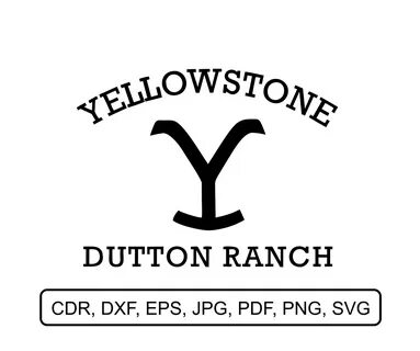 Yellowstone Dutton Ranch Vector Cut File .svg .dxf .eps Etsy