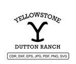 Yellowstone Dutton Ranch Vector Cut File .svg .dxf .eps Etsy