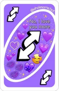 No U Meme Love Uno Reverse Card - Decisoes Extremas