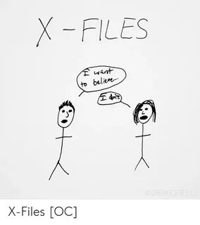 X - FILES to Beliene Ie*e X-Files OC Comics Meme on awwmemes