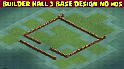 Clash of Clans Builder Hall 3 Base Design Layout 05 - YouTub