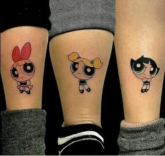 POWERPUFF GIRLS Friend tattoos, Friendship tattoos, Bff tatt