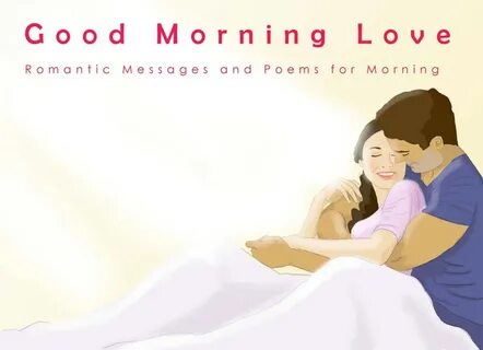 Romantic Good Morning Message To Make Her Feel Happy : Good 