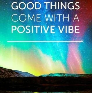 Quotes About Positive Vibes. QuotesGram