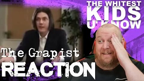 TWKUK Grapist Reaction - WOW! Just.... a big fat wow! lol - 