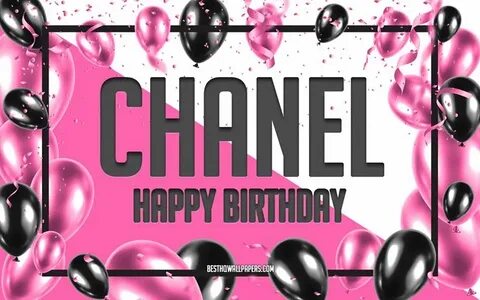 Скачать обои Happy Birthday Chanel, Birthday Balloons Backgr