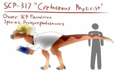 SCP 317 (Cretaceous Physicist Wiki SCP Foundation Amino