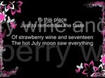 Strawberry Wine W/ lyrics Always reminds me of that summer b