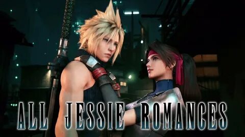 Final Fantasy 7 Remake - All Jessie Romantic Scenes - YouTub