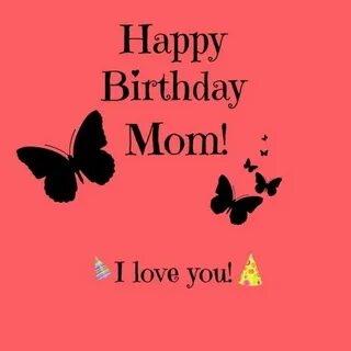 Pin by Swati Joshi on Birthday Wishes Happy birthday mom, Bi