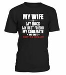 My Wife Is My Rock . MY WIFE IS MY ROCK MY BEST FRIEND MY SO