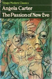Carter's The Passion Of New Eve