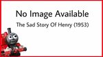 TTTE Talks: The Sad Story Of Henry (1953) - YouTube