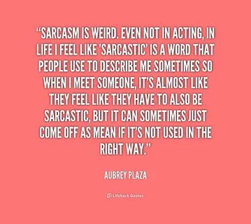 Elegant Sarcastic Quotes About Life and People Best life quo