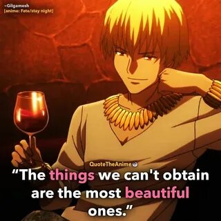 9+ Powerful Gilgamesh Quotes from Fate Stay Night QTA Fate s