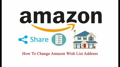How To Change Amazon Wish List Address - YouTube