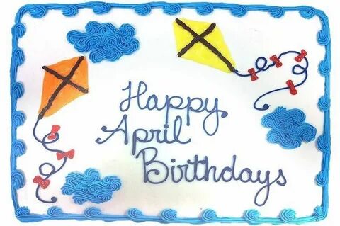 Happy April Birthdays Happy birthday april, Very happy birth