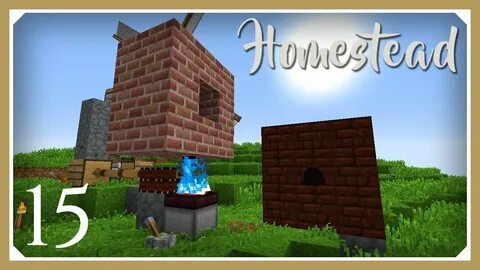 Minecraft Homestead Modpack Blast Furnace, Kiln & Hibachi E1