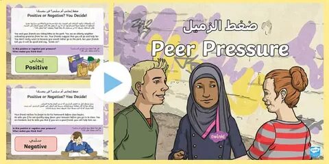 Peer Pressure PowerPoint - Arabic/English (teacher made)