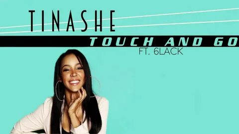 Tinshea - Touch and Go ft. 6LACK (lyrics) - YouTube