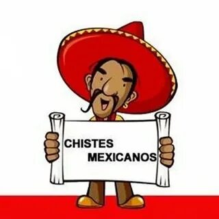 CHISTES MEXICANOS (@ChisteMexicanoo) Твиттер