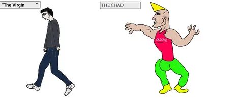 Get in here, make new edits of Virgin vs Chad - /v/ - Video Games - 4archive.org