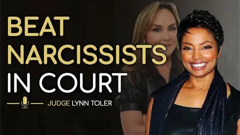 Beating Narcissists in Divorce Court - Judge Lynn Toler Inte