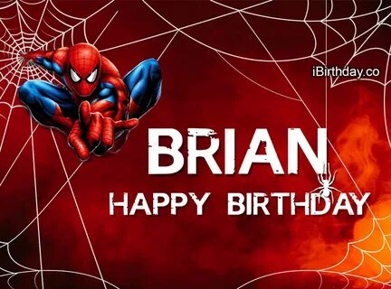 Brian Spider-man Birthday Meme - Happy Birthday