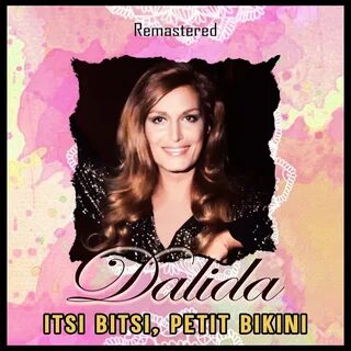 Dalida альбом Itsi Bitsi, Petit Bikini слушать онлайн беспла