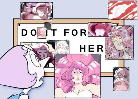 Do It For Her - Rose Quartz Do It For Her Know Your Meme