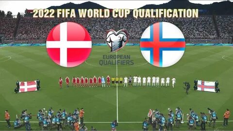 HIGHLIGHTS DENMARK 3-1 FAROE ISLANDS 2022 FIFA World Cup Qua