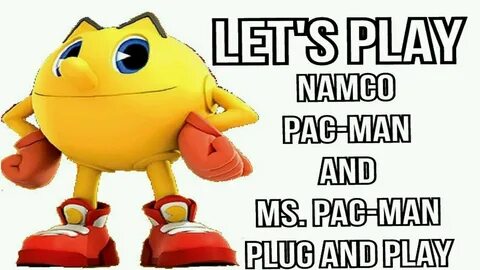Let's Play: Namco Pac-Man And Ms. Pac-Man Plug And Play - Yo