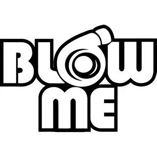 Наклейка на авто Blow me - Ударь меня машину виниловая - мат