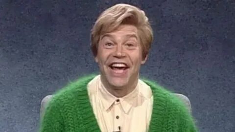 Classic SNL. Stuart Smalley. I'm good enough, I'm smart enou