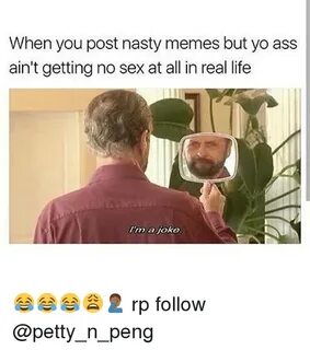 🐣 25+ Best Memes About Nasty Memes Nasty Memes